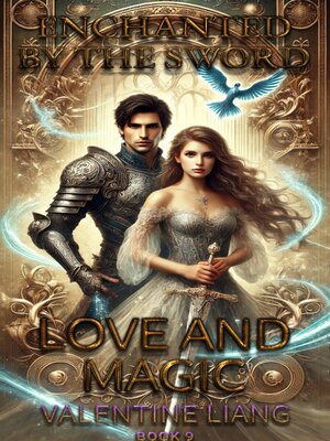 cover image of Enchanted by the Sword